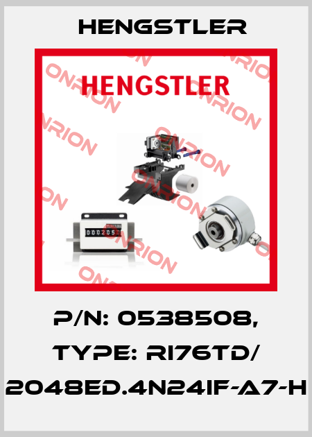 p/n: 0538508, Type: RI76TD/ 2048ED.4N24IF-A7-H Hengstler