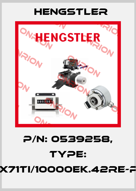 p/n: 0539258, Type: RX71TI/10000EK.42RE-P0 Hengstler