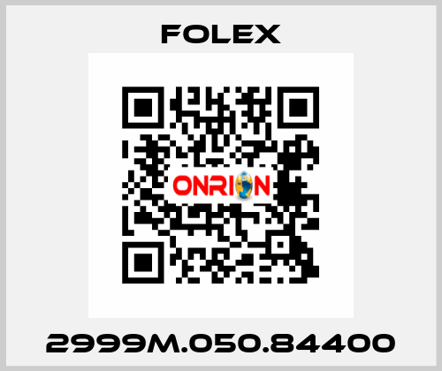2999M.050.84400 Folex