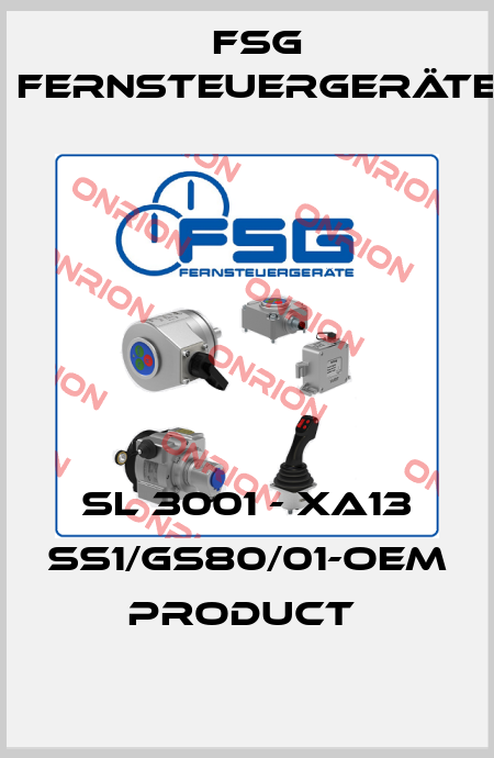 SL 3001 - XA13 SS1/GS80/01-OEM product  FSG Fernsteuergeräte