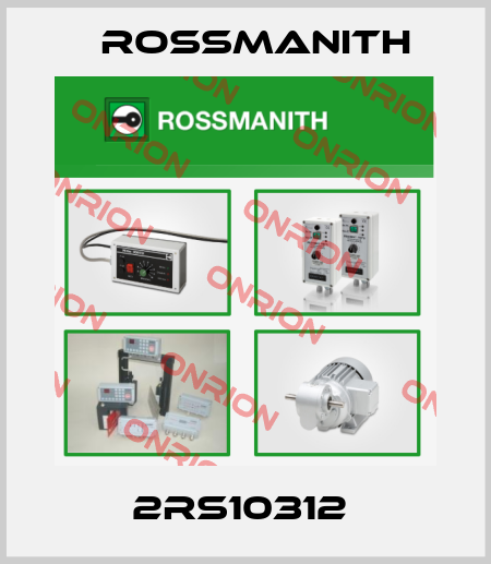 2RS10312  Rossmanith