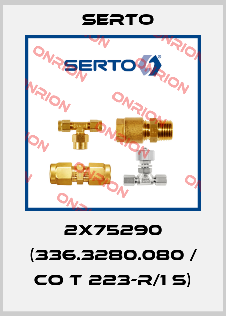 2X75290 (336.3280.080 / CO T 223-R/1 S) Serto