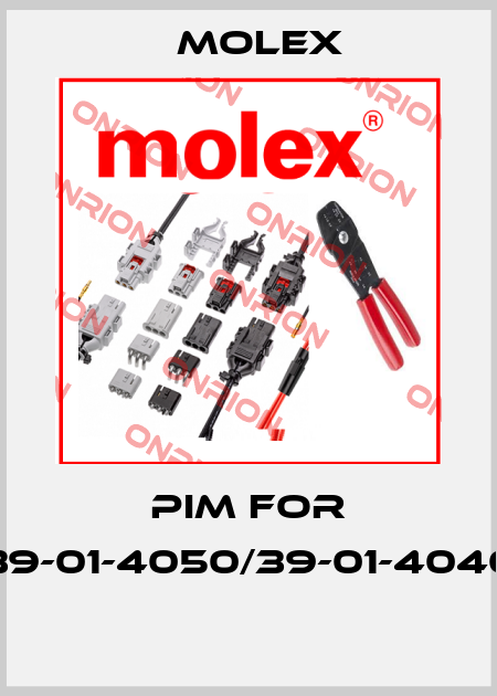 PIM FOR 39-01-4050/39-01-4040  Molex