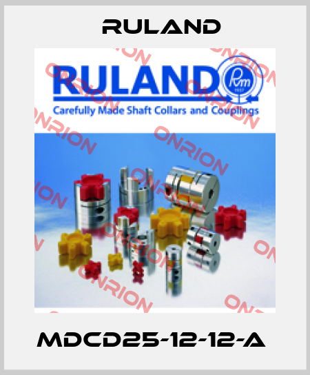 MDCD25-12-12-A  Ruland