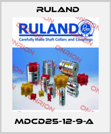 MDCD25-12-9-A  Ruland