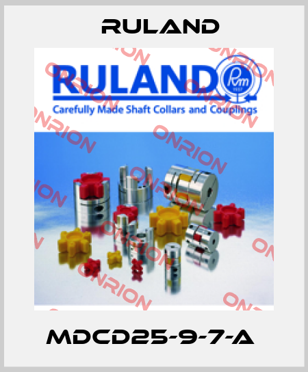 MDCD25-9-7-A  Ruland