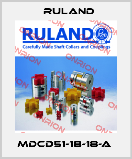 MDCD51-18-18-A  Ruland