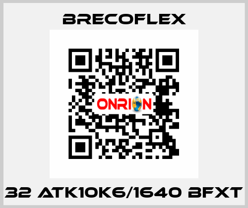 32 ATK10K6/1640 BFXT Brecoflex