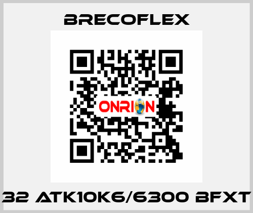 32 ATK10K6/6300 BFXT  Brecoflex