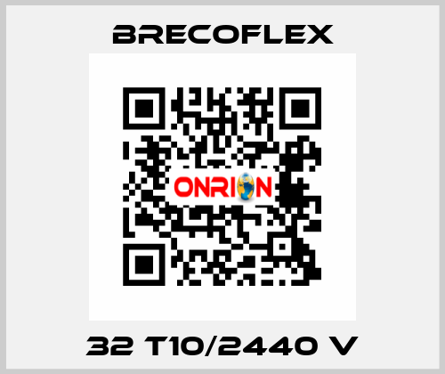 32 T10/2440 V  Brecoflex