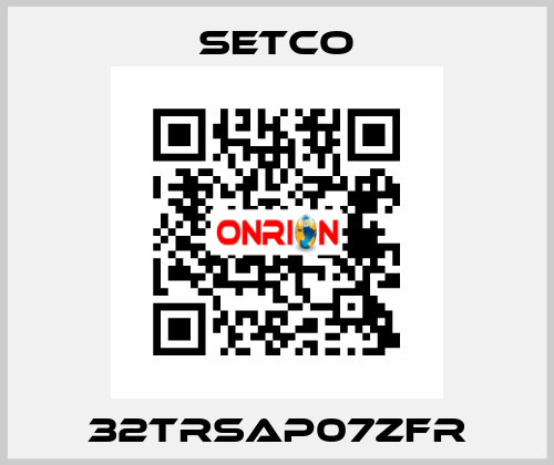 32TRSAP07ZFR SETCO