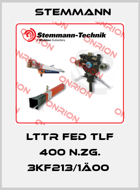 LTTR FED TLF 400 N.ZG. 3KF213/1Ä00  Stemmann