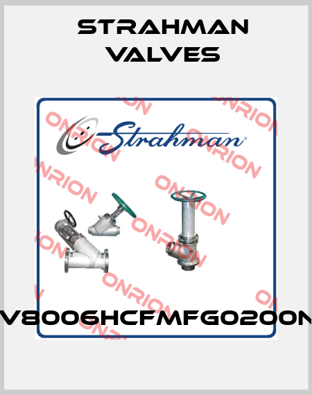 SV8006HCFMFG0200NN STRAHMAN VALVES