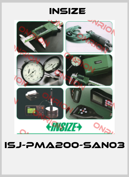 ISJ-PMA200-SAN03  INSIZE
