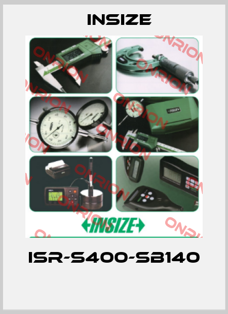 ISR-S400-SB140  INSIZE