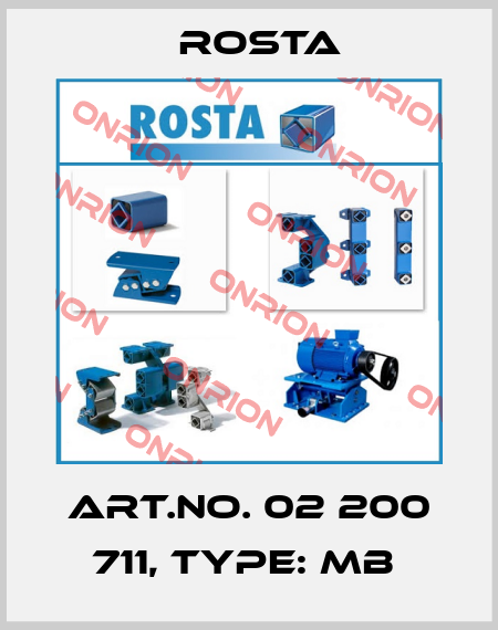 Art.No. 02 200 711, Type: MB  Rosta