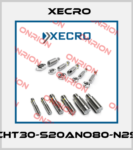 CHT30-S20ANO80-N2S Xecro