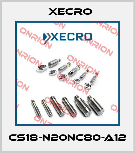 CS18-N20NC80-A12 Xecro