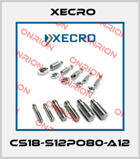 CS18-S12PO80-A12 Xecro