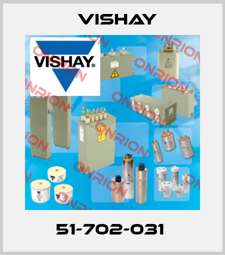 51-702-031  Vishay