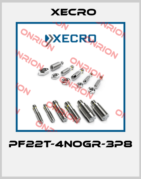 PF22T-4NOGR-3P8  Xecro