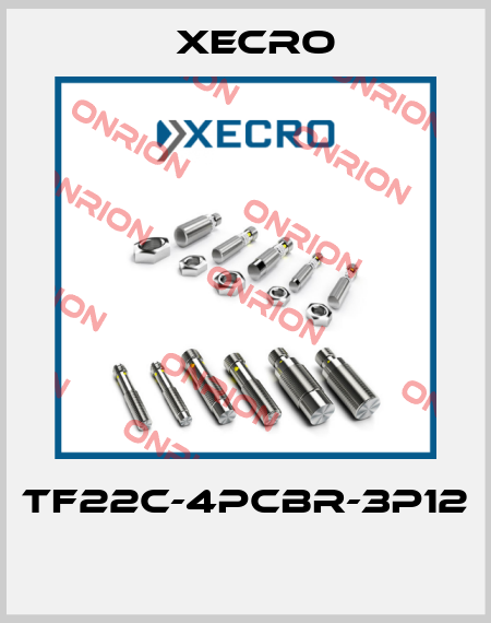 TF22C-4PCBR-3P12  Xecro