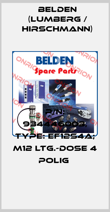 P/N: 934446003, Type: EF12S4A; M12 Ltg.-dose 4 polig  Belden (Lumberg / Hirschmann)