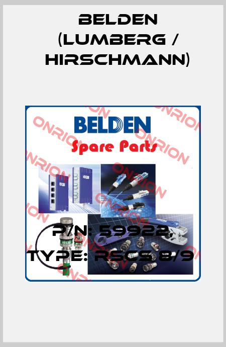 P/N: 59922, Type: RSCS 8/9  Belden (Lumberg / Hirschmann)