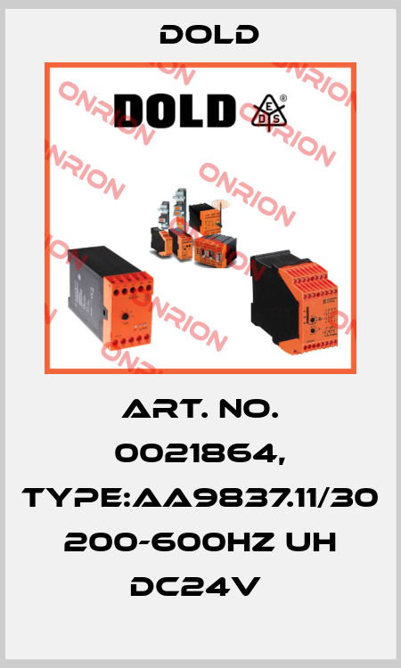 Art. No. 0021864, Type:AA9837.11/30 200-600HZ UH DC24V  Dold