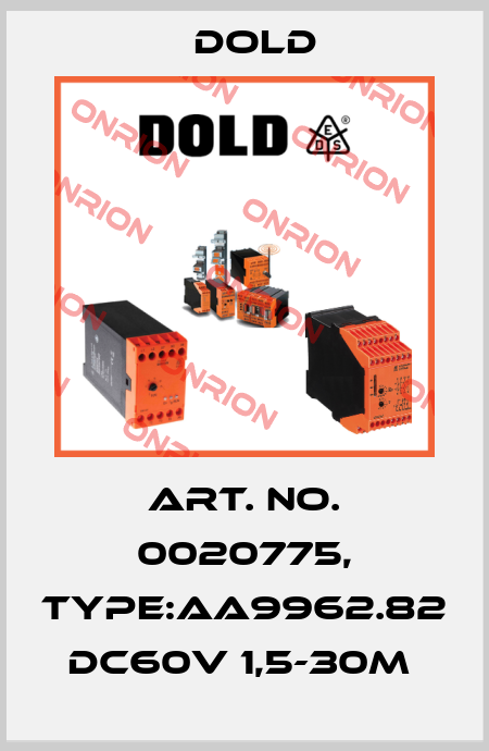 Art. No. 0020775, Type:AA9962.82 DC60V 1,5-30M  Dold