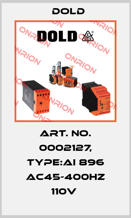 Art. No. 0002127, Type:AI 896 AC45-400HZ 110V  Dold