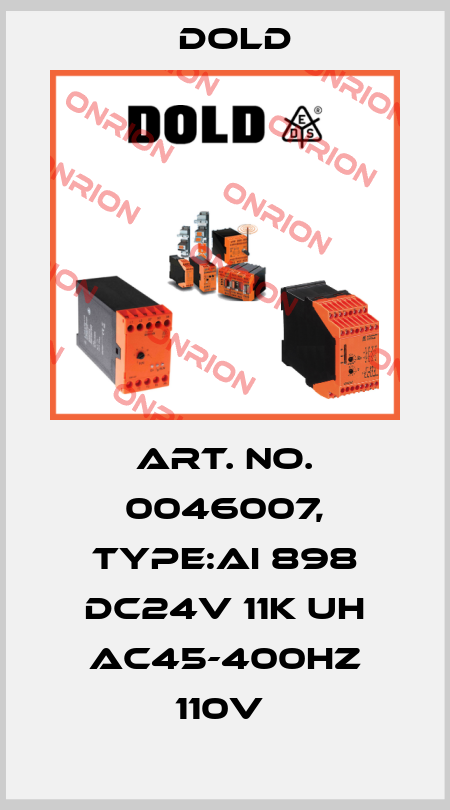 Art. No. 0046007, Type:AI 898 DC24V 11K UH AC45-400HZ 110V  Dold