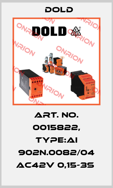 Art. No. 0015822, Type:AI 902N.0082/04 AC42V 0,15-3S  Dold