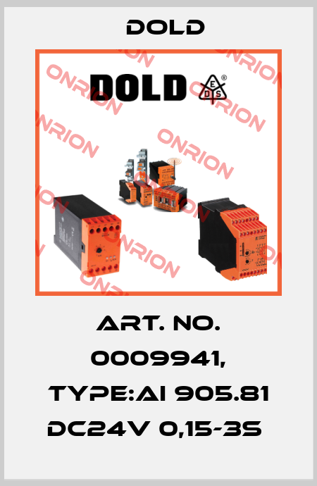Art. No. 0009941, Type:AI 905.81 DC24V 0,15-3S  Dold