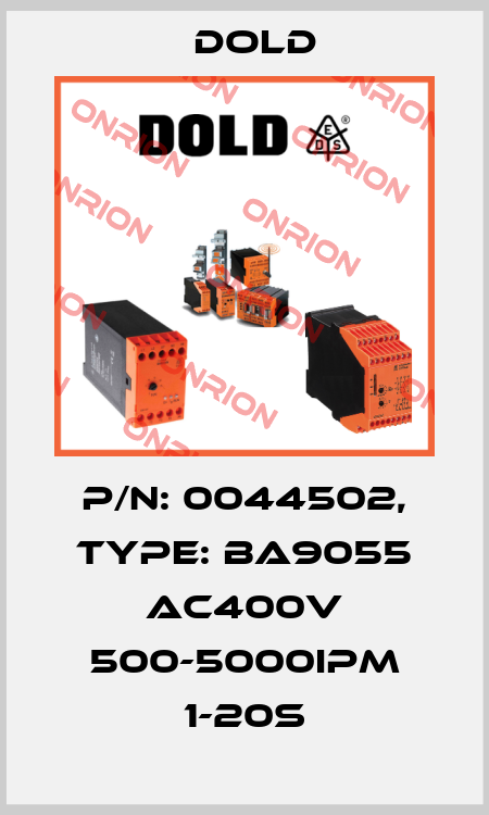 p/n: 0044502, Type: BA9055 AC400V 500-5000IPM 1-20S Dold