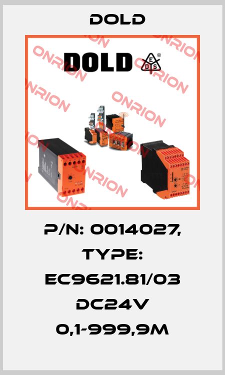 p/n: 0014027, Type: EC9621.81/03 DC24V 0,1-999,9M Dold