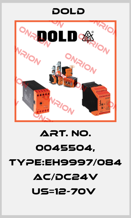 Art. No. 0045504, Type:EH9997/084 AC/DC24V US=12-70V  Dold