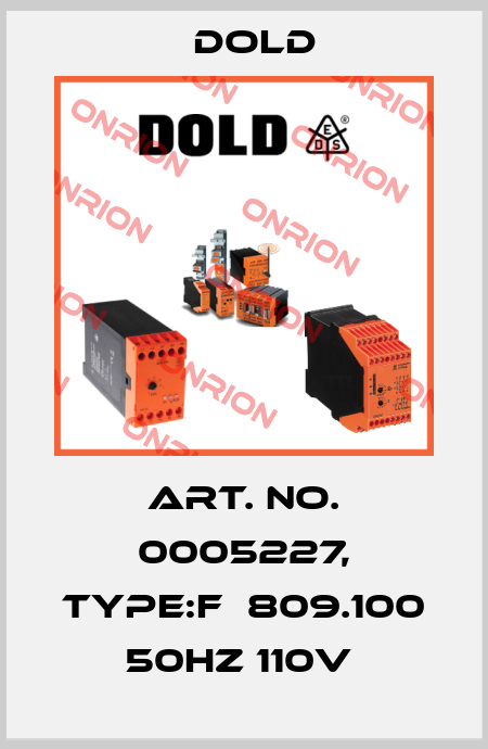 Art. No. 0005227, Type:F  809.100 50HZ 110V  Dold