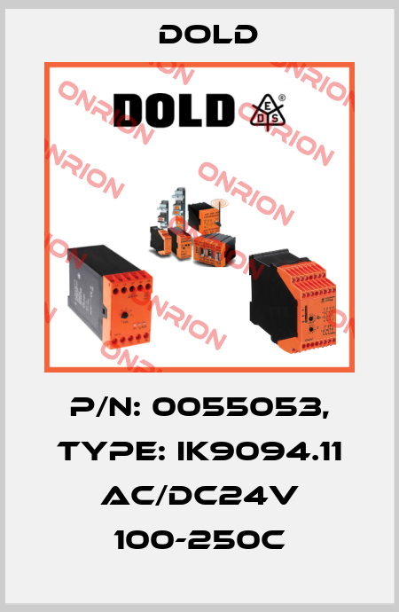 p/n: 0055053, Type: IK9094.11 AC/DC24V 100-250C Dold