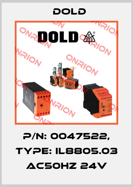 p/n: 0047522, Type: IL8805.03 AC50HZ 24V Dold