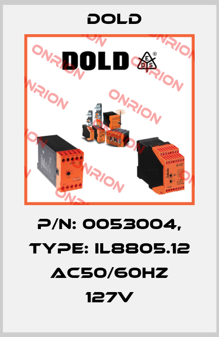 p/n: 0053004, Type: IL8805.12 AC50/60HZ 127V Dold
