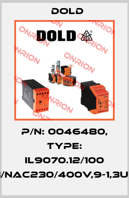 p/n: 0046480, Type: IL9070.12/100 3/NAC230/400V,9-1,3UN Dold