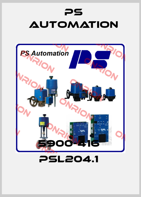 5900-416  PSL204.1  Ps Automation