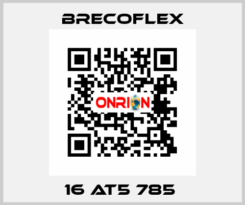 16 AT5 785  Brecoflex