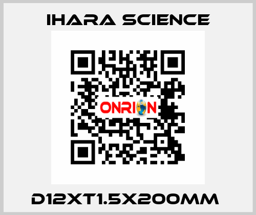 D12XT1.5X200MM  Ihara Science