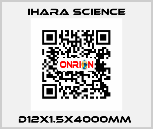 D12X1.5X4000MM  Ihara Science