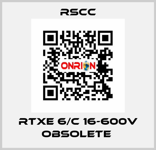 RTXE 6/C 16-600V obsolete  RSCC