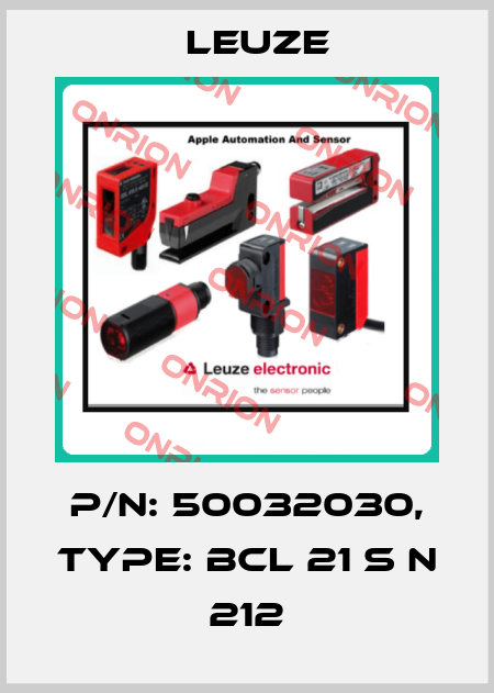 p/n: 50032030, Type: BCL 21 S N 212 Leuze