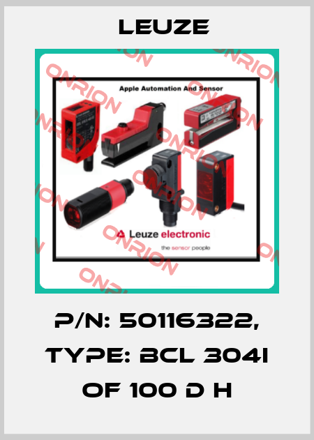 p/n: 50116322, Type: BCL 304i OF 100 D H Leuze