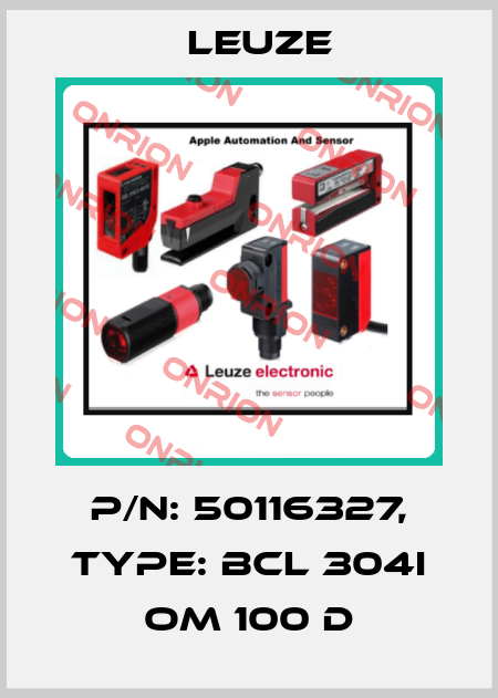p/n: 50116327, Type: BCL 304i OM 100 D Leuze